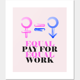 Equality! Equal pay for equal work. Posters and Art